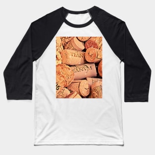 Put A Cork In It (Different Corks) Baseball T-Shirt